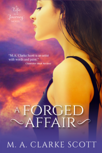A Forged Affair by author M. A. Clarke Scott